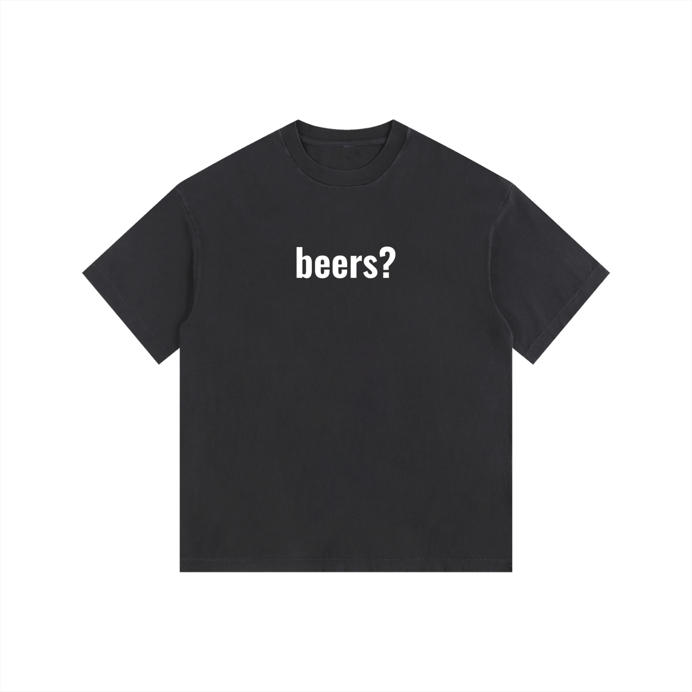 Beers? T-Shirt — Conversation Starter