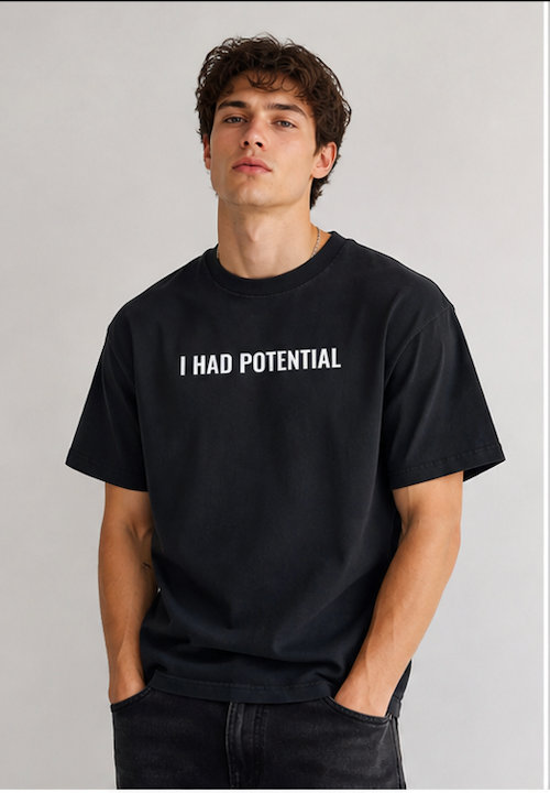 I Had Potential Tee worn by model on plain background